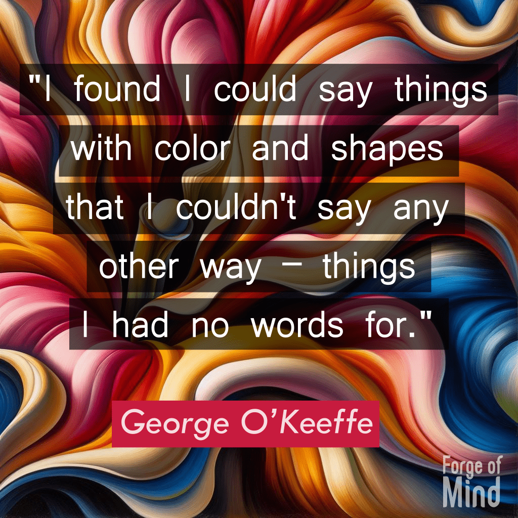 George O'Keeffe on Art